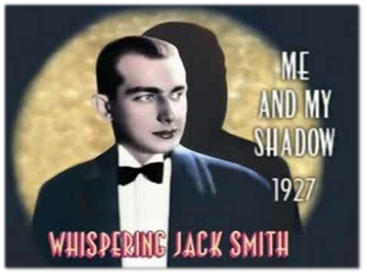 Record sleeve showing Whispering Jack Smith, for his performance of "Me and My Shadow" in 1927.
